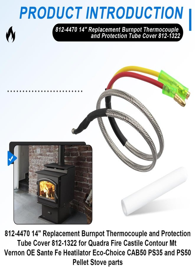 BKIFU For QuadraFire 812-4470 14"Thermocouple and Protection Tube Cover 812-1322 replacement for Quadra Fire Castile, Contour, Mt Vernon OE, Sante Fe,Heatilator Eco-Choice CAB50, PS35, and PS50 parts - Image 3